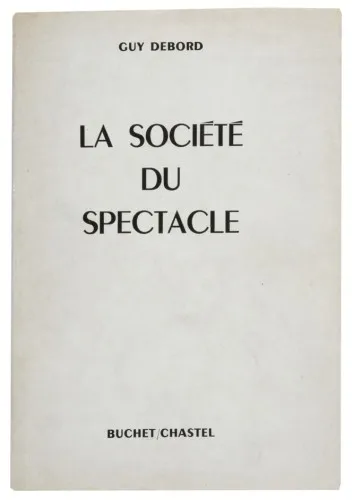 The Society of the Spectacle karya Guy Debord mengupas tontonan modern dan kritik budaya konsumen