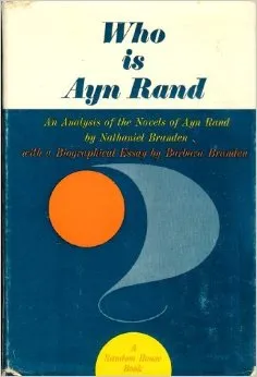 Who Is Ayn Rand? mengulas kehidupan dan pemikiran filosofis Ayn Rand melalui esai analitis dan biografi resmi.