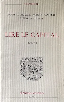 Reading Capital karya Louis Althusser menjadi teks kunci dalam Marxisme struktural dan filsafat modern