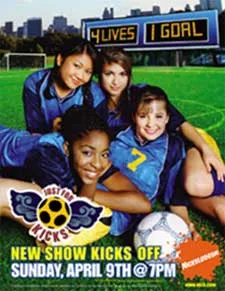 Just for Kicks adalah serial komedi televisi Amerika di Nickelodeon tentang tim sepak bola remaja putri di New York